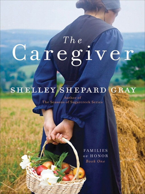 Title details for The Caregiver by Shelley Shepard Gray - Wait list